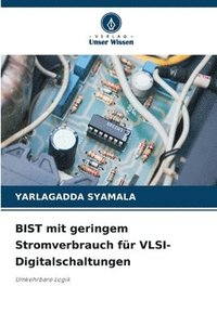 bokomslag BIST mit geringem Stromverbrauch fr VLSI-Digitalschaltungen
