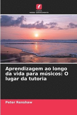 bokomslag Aprendizagem ao longo da vida para msicos