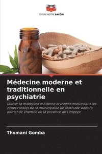 bokomslag Mdecine moderne et traditionnelle en psychiatrie