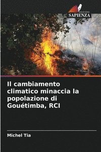 bokomslag Il cambiamento climatico minaccia la popolazione di Goutimba, RCI