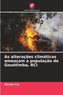 As alteraes climticas ameaam a populao de Goutimba, RCI 1