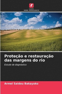 bokomslag Proteo e restaurao das margens do rio