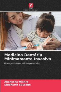 bokomslag Medicina Dentria Minimamente Invasiva