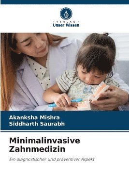 bokomslag Minimalinvasive Zahnmedizin