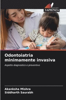 bokomslag Odontoiatria minimamente invasiva