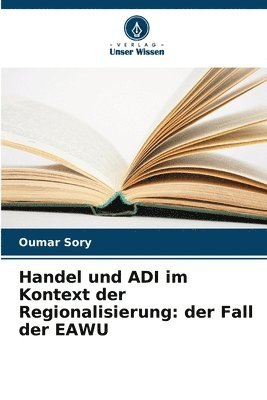 bokomslag Handel und ADI im Kontext der Regionalisierung