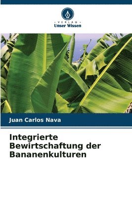 bokomslag Integrierte Bewirtschaftung der Bananenkulturen