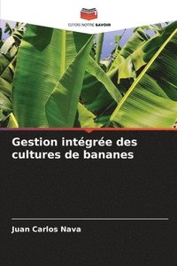 bokomslag Gestion intgre des cultures de bananes