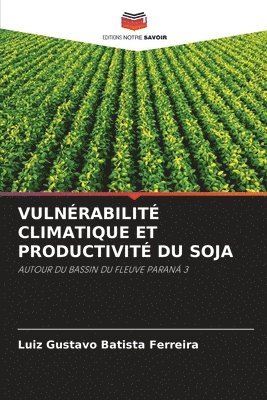 Vulnrabilit Climatique Et Productivit Du Soja 1