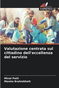 bokomslag Valutazione centrata sul cittadino dell'eccellenza del servizio