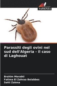 bokomslag Parassiti degli ovini nel sud dell'Algeria - il caso di Laghouat