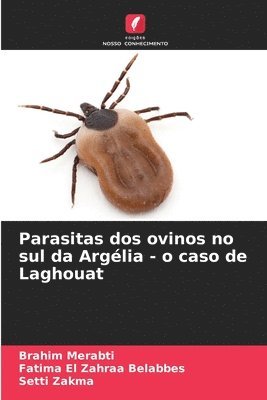 Parasitas dos ovinos no sul da Arglia - o caso de Laghouat 1