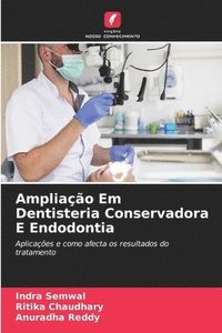 bokomslag Ampliao Em Dentisteria Conservadora E Endodontia