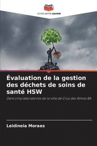 bokomslag valuation de la gestion des dchets de soins de sant HSW