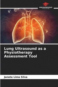 bokomslag Lung Ultrasound as a Physiotherapy Assessment Tool