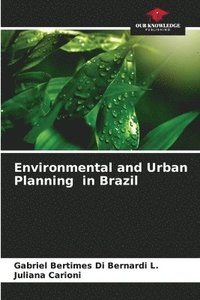 bokomslag Environmental and Urban Planning in Brazil