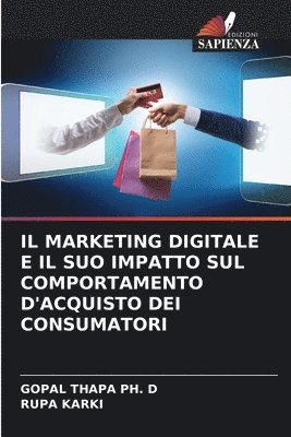 Il Marketing Digitale E Il Suo Impatto Sul Comportamento d'Acquisto Dei Consumatori 1