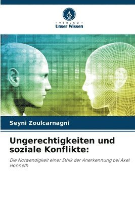 bokomslag Ungerechtigkeiten und soziale Konflikte