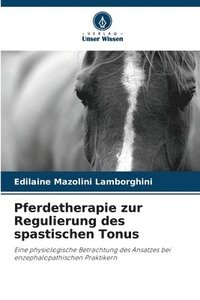 bokomslag Pferdetherapie zur Regulierung des spastischen Tonus