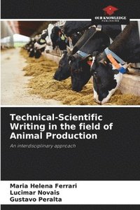 bokomslag Technical-Scientific Writing in the field of Animal Production