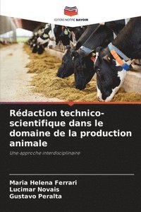 bokomslag Rdaction technico-scientifique dans le domaine de la production animale