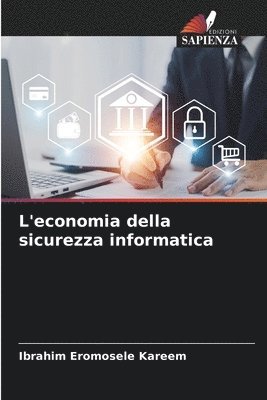 L'economia della sicurezza informatica 1