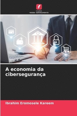 bokomslag A economia da cibersegurana