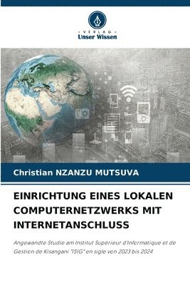 Einrichtung Eines Lokalen Computernetzwerks Mit Internetanschluss 1