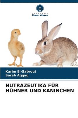 bokomslag Nutrazeutika Fr Hhner Und Kaninchen