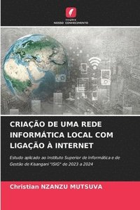 bokomslag Criao de Uma Rede Informtica Local Com Ligao  Internet