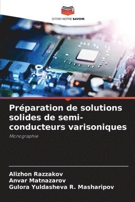 bokomslag Prparation de solutions solides de semi-conducteurs varisoniques