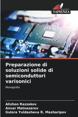 bokomslag Preparazione di soluzioni solide di semiconduttori varisonici