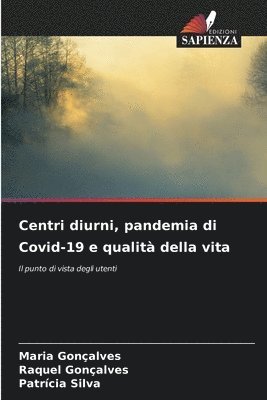 Centri diurni, pandemia di Covid-19 e qualit della vita 1