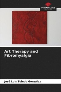 bokomslag Art Therapy and Fibromyalgia