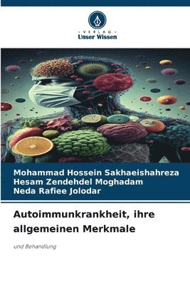 Autoimmunkrankheit, ihre allgemeinen Merkmale 1