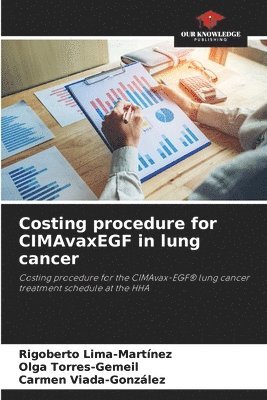 Costing procedure for CIMAvaxEGF in lung cancer 1