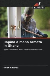 bokomslag Rapina a mano armata in Ghana