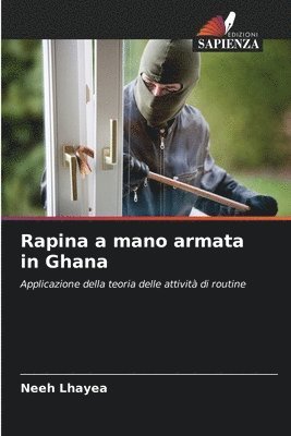 Rapina a mano armata in Ghana 1