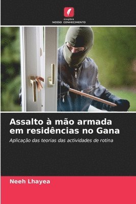 Assalto  mo armada em residncias no Gana 1