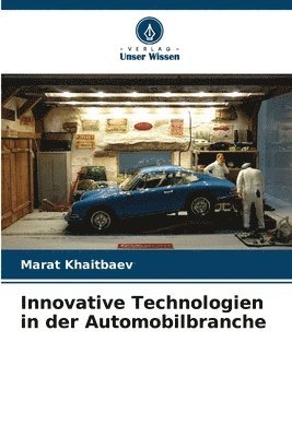 bokomslag Innovative Technologien in der Automobilbranche