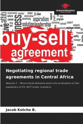 Negotiating regional trade agreements in Central Africa 1