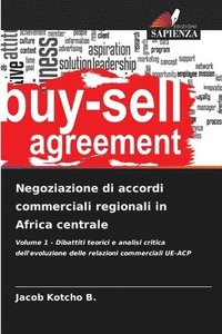 bokomslag Negoziazione di accordi commerciali regionali in Africa centrale