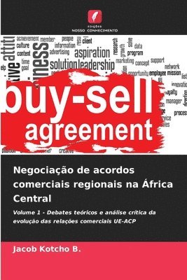 Negociao de acordos comerciais regionais na frica Central 1