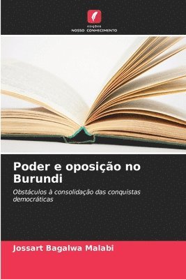 bokomslag Poder e oposio no Burundi