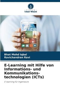 bokomslag E-Learning mit Hilfe von Informations- und Kommunikations- technologien (ICTs)