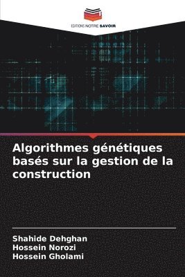 bokomslag Algorithmes gntiques bass sur la gestion de la construction