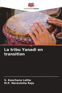 bokomslag La tribu Yanadi en transition