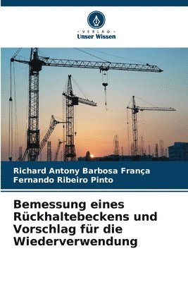 Bemessung eines Rckhaltebeckens und Vorschlag fr die Wiederverwendung 1