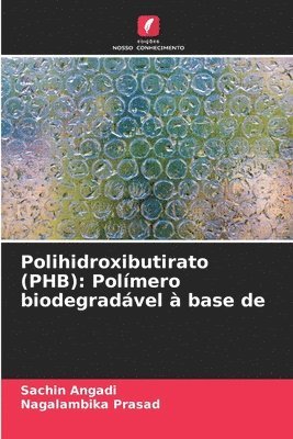 Polihidroxibutirato (PHB) 1