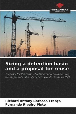 Sizing a detention basin and a proposal for reuse 1